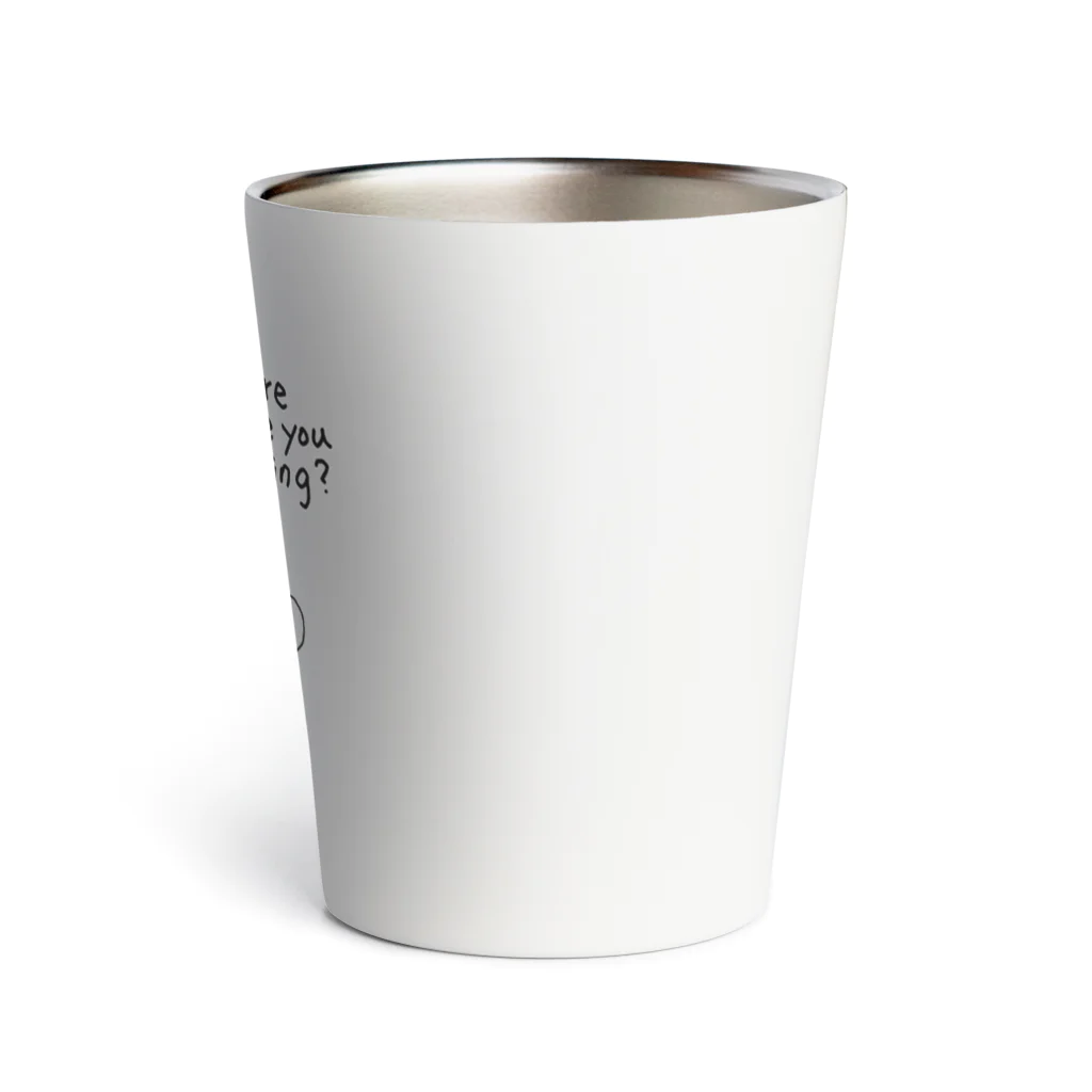 地球産のWhere are you going? Thermo Tumbler