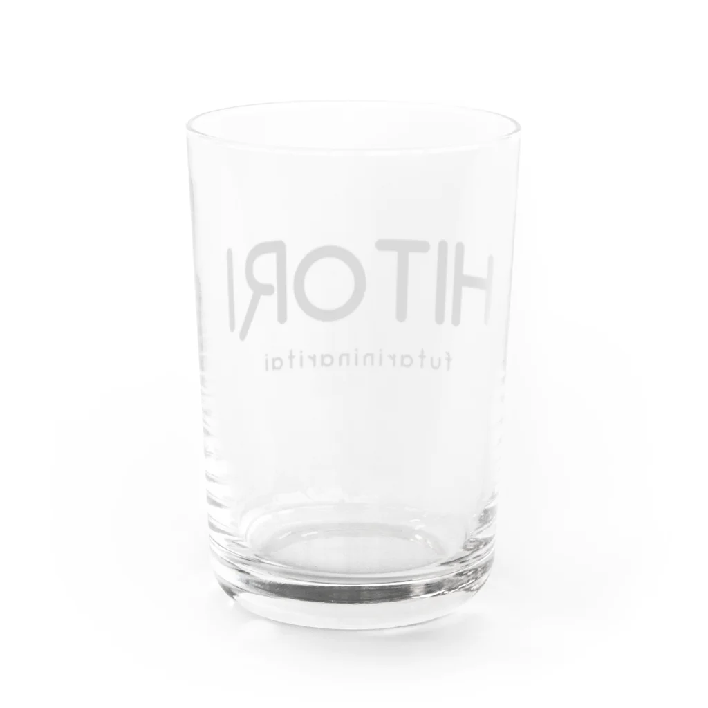 文字でもじもじ 文字ＴシャツのHITORI Water Glass :back