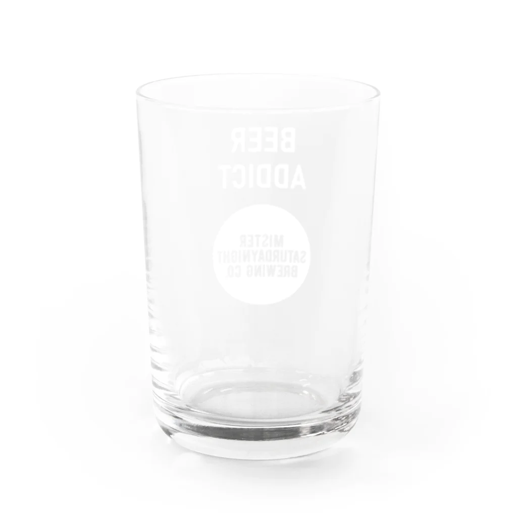 MISTER SATURDAYNIGHT BREWINGのBEER ADDICT ビールロゴ白 Water Glass :back