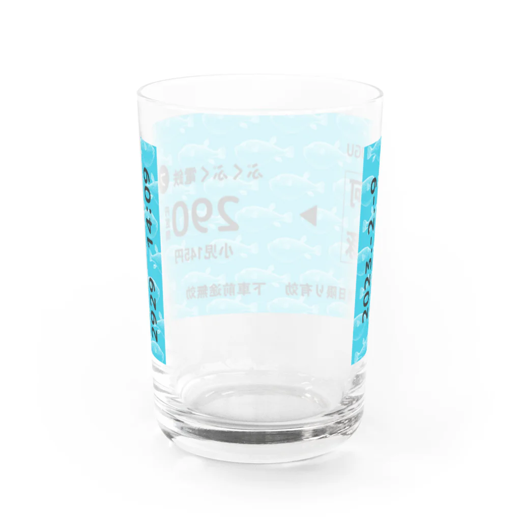 FUGU_GOODSの【ぷくぷく電鉄】きっぷ_フグ発_290円区間 Water Glass :back
