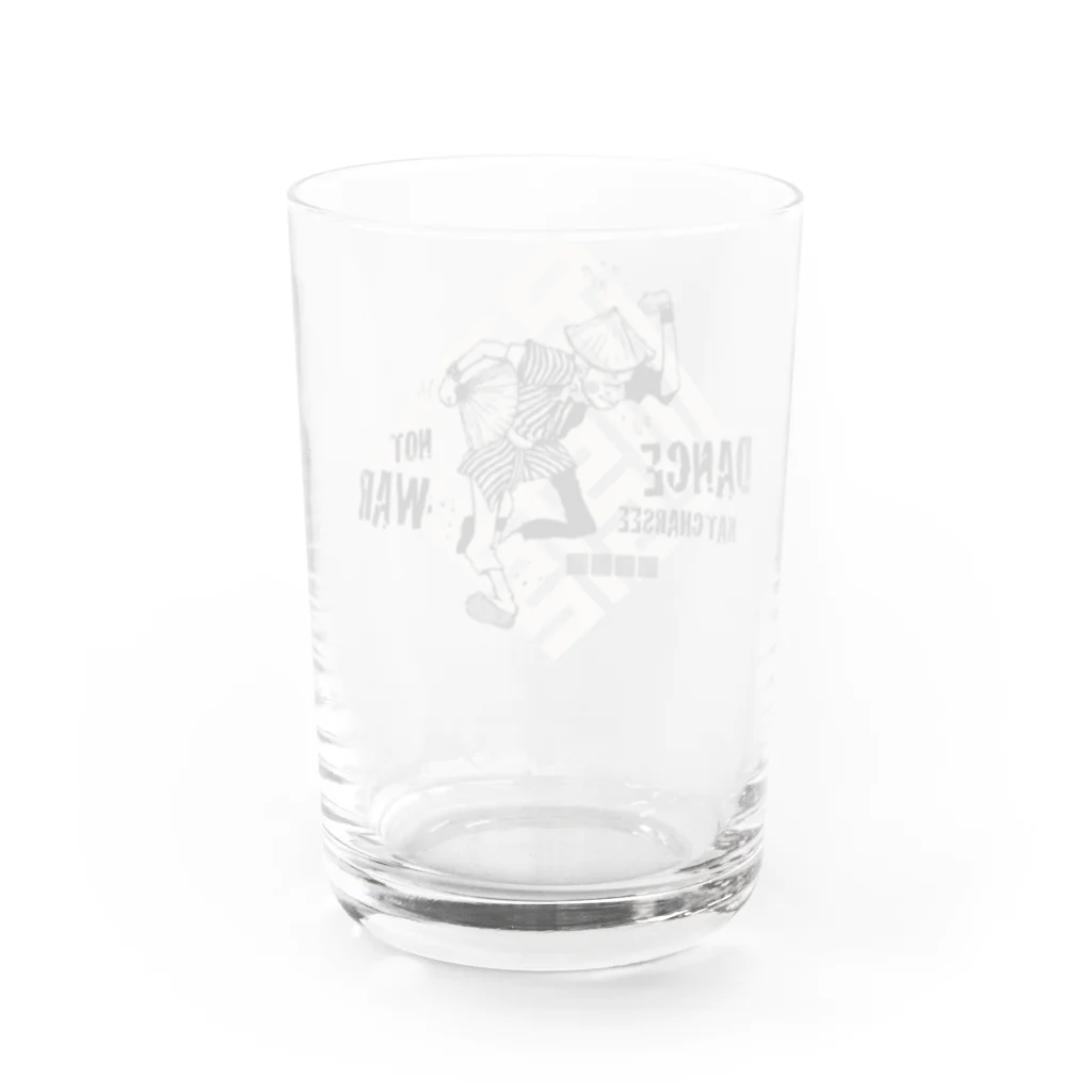 SOUTH BOUND CHAMPLOO GOODSのDANCE KATCHARSEE NOT WAR Water Glass :back