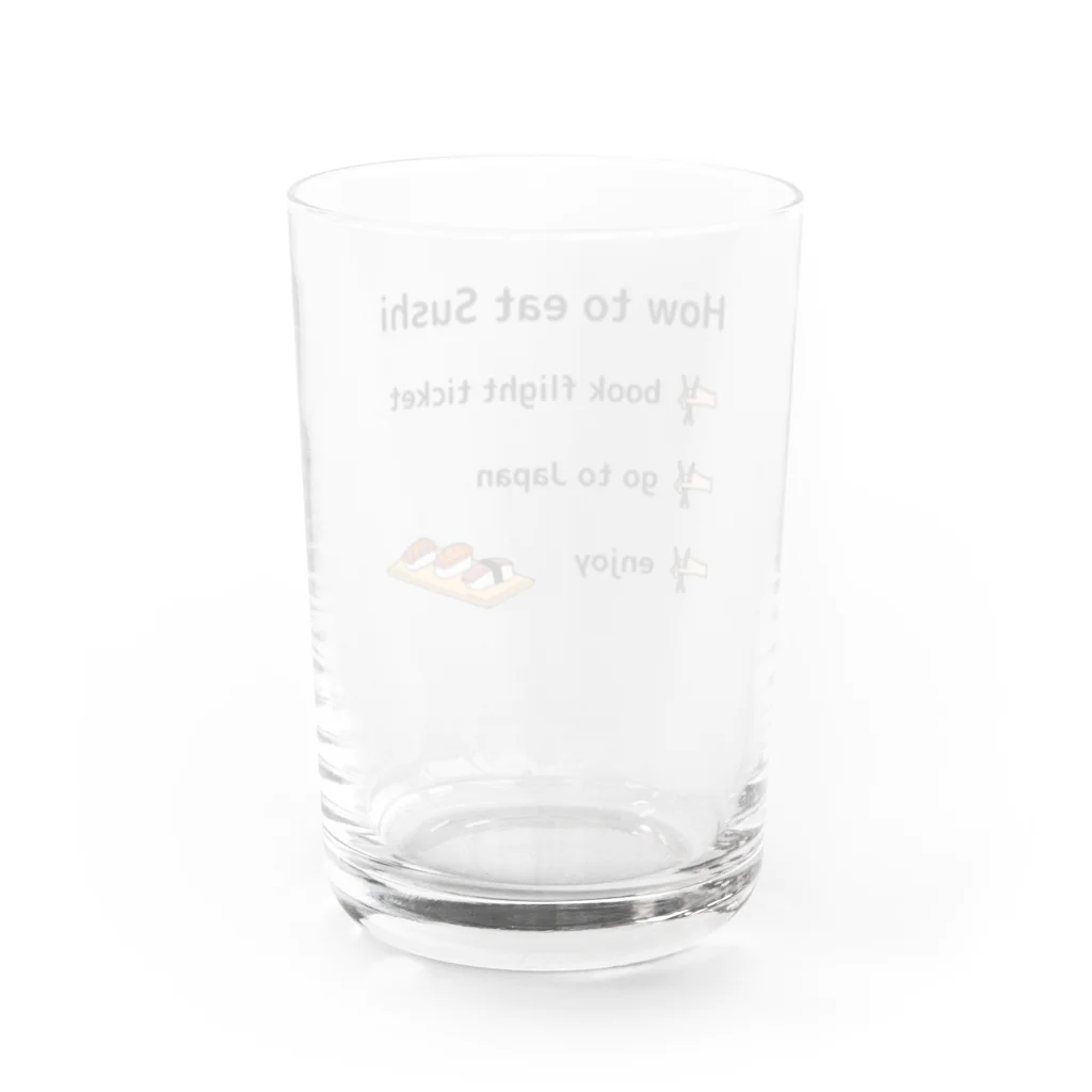 noa110のHow to eat Sushi Water Glass :back