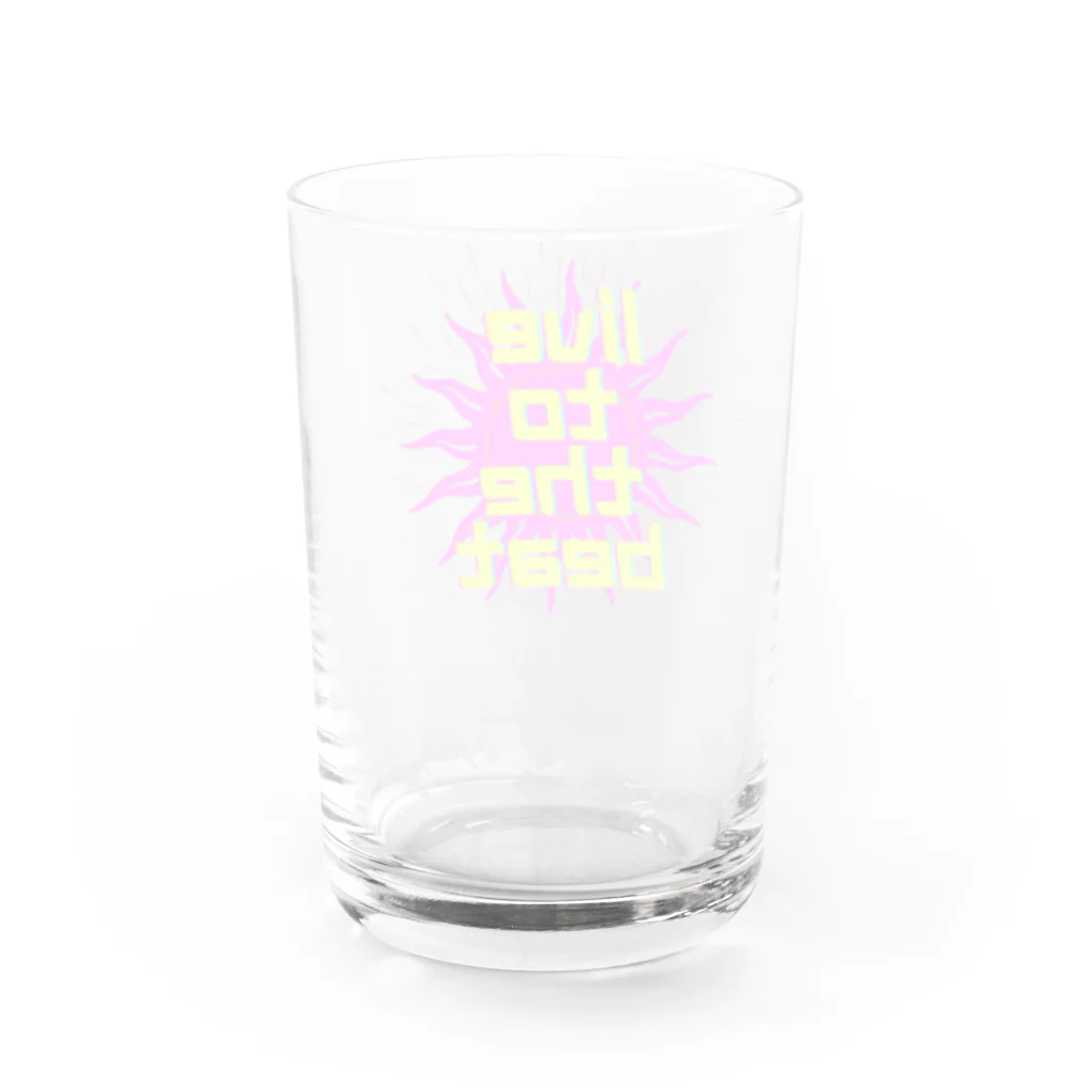 MY.LILILALAのビートに合わせて生きろ Water Glass :back