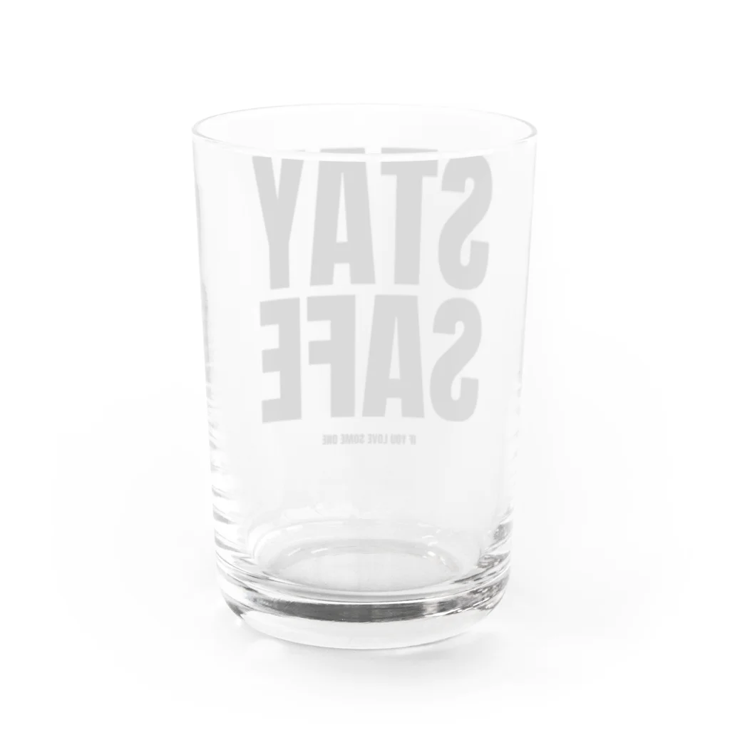 STAY SAFE IF YOU LOVE SOME ONEのSTAY SAFE IF YOU LOVE SOME ONE / フロントプリント Water Glass :back