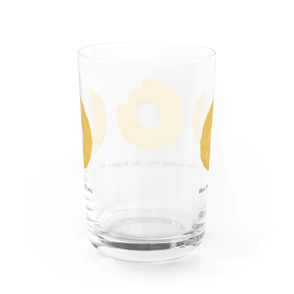 ZOZI SHOPのWhen you gaze into the doughnut hole, the doughnut hole gazes into you. Water Glass :back