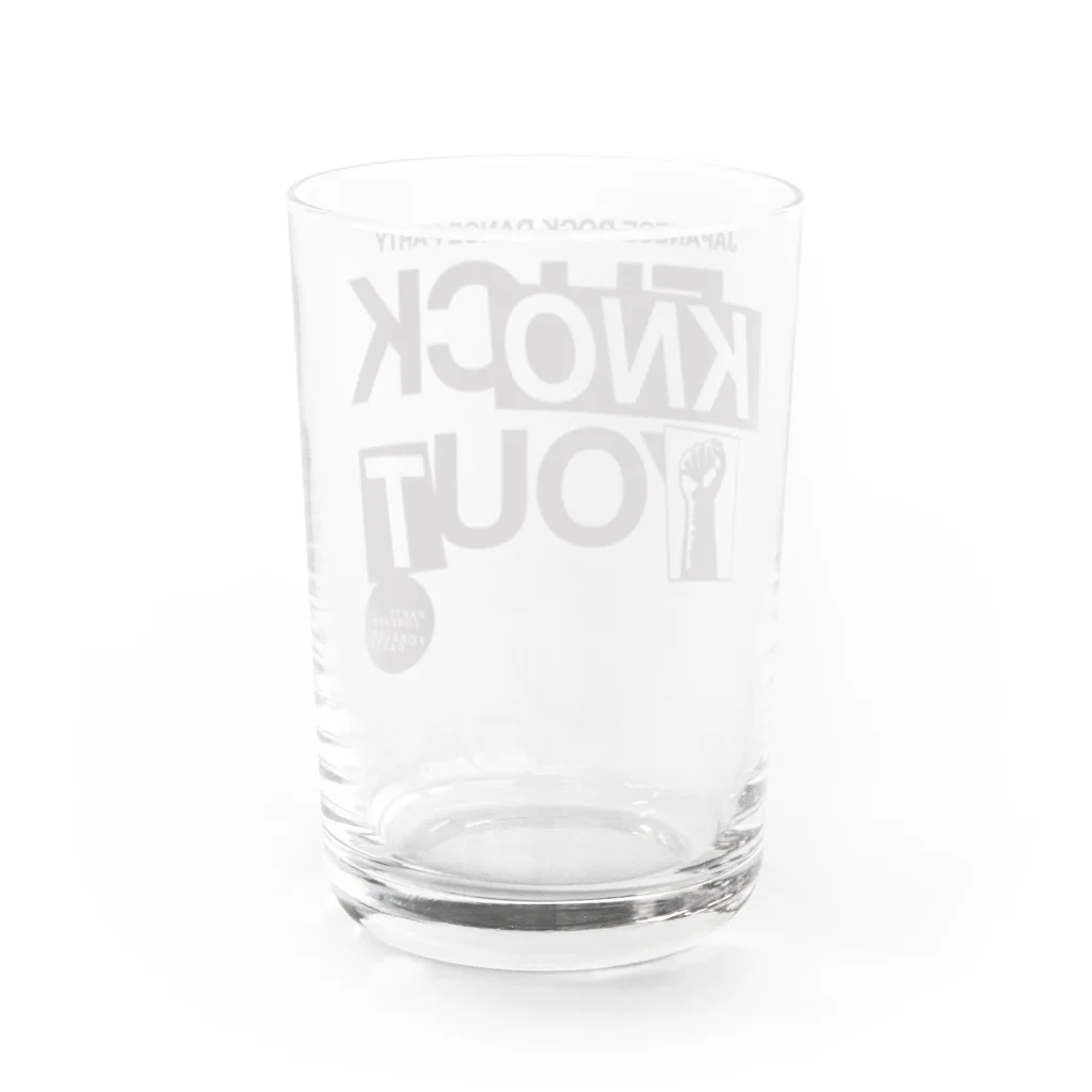 KNOCKOUTJROCKのKNOCK OUT Water Glass :back