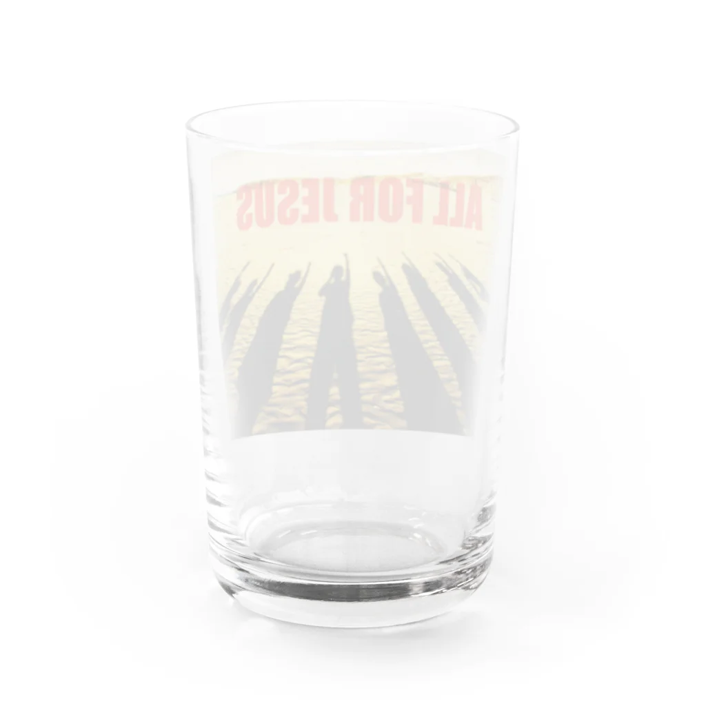 uznのALL FOR JESUS Water Glass :back
