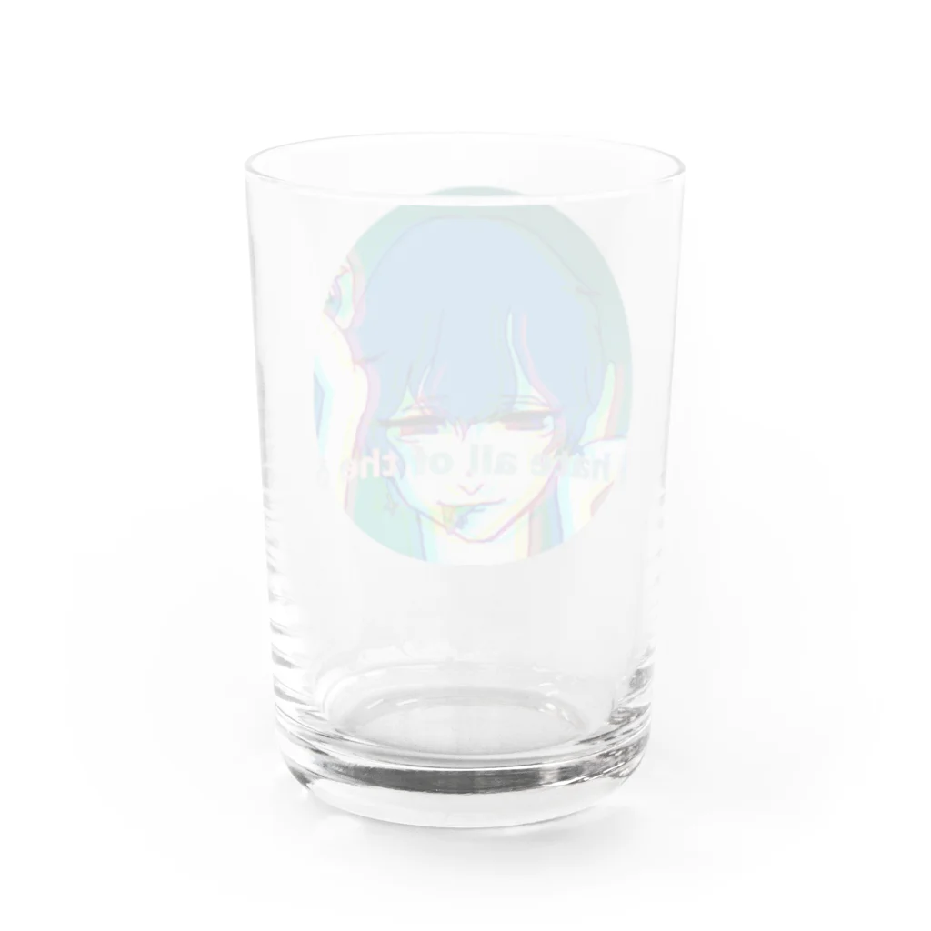 あなたに愛される物になりたいの世界が憎い Water Glass :back