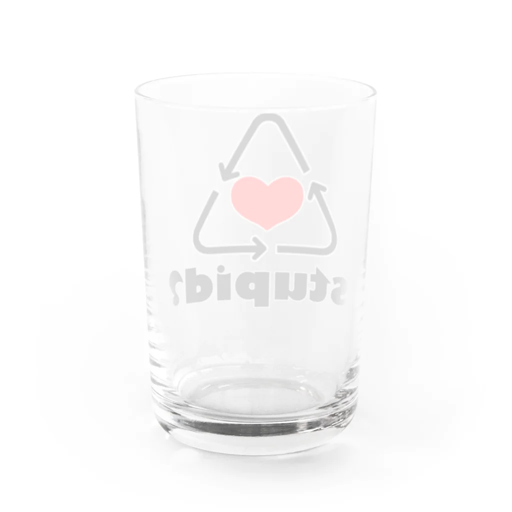 stupid?のリサイクル Water Glass :back