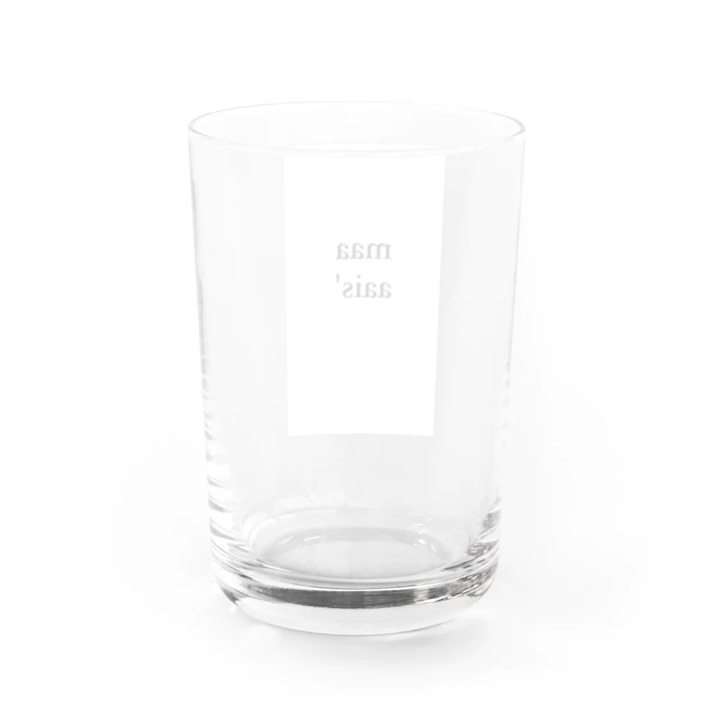 maaaaisのmaaais' Water Glass :back