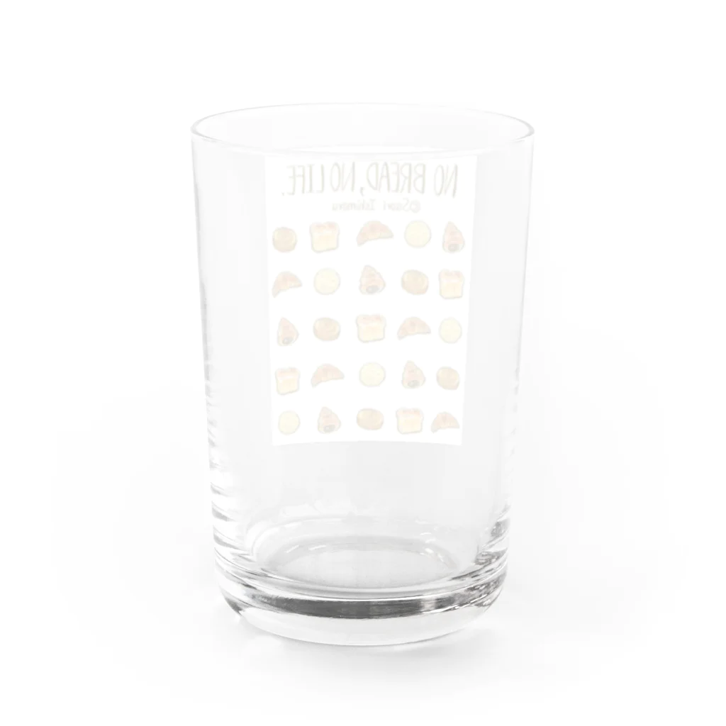 石丸沙織のNo Bread,No Life.(人物無し不透明版) Water Glass :back