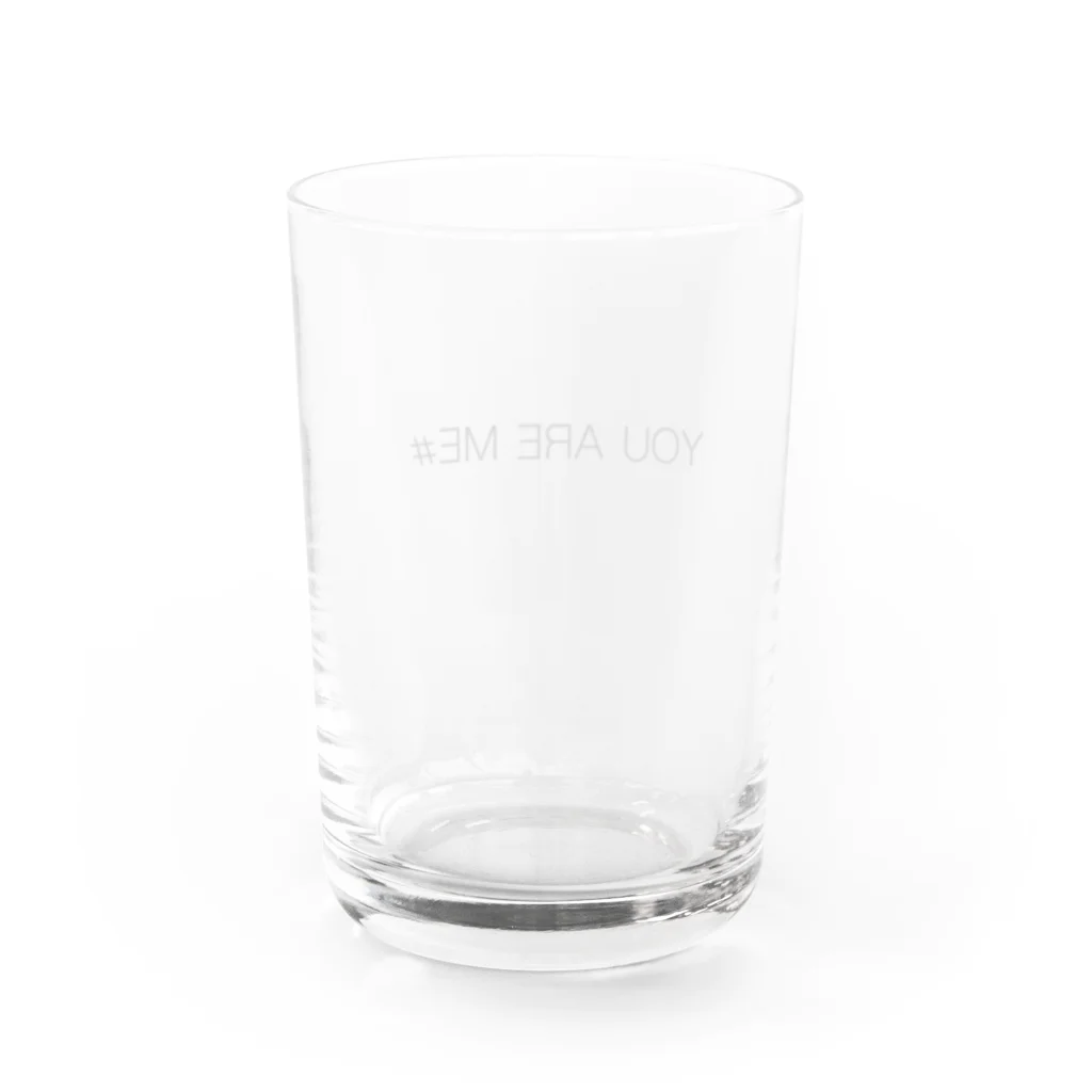 YU ARE ME #のYU ARE ME #2 Water Glass :back