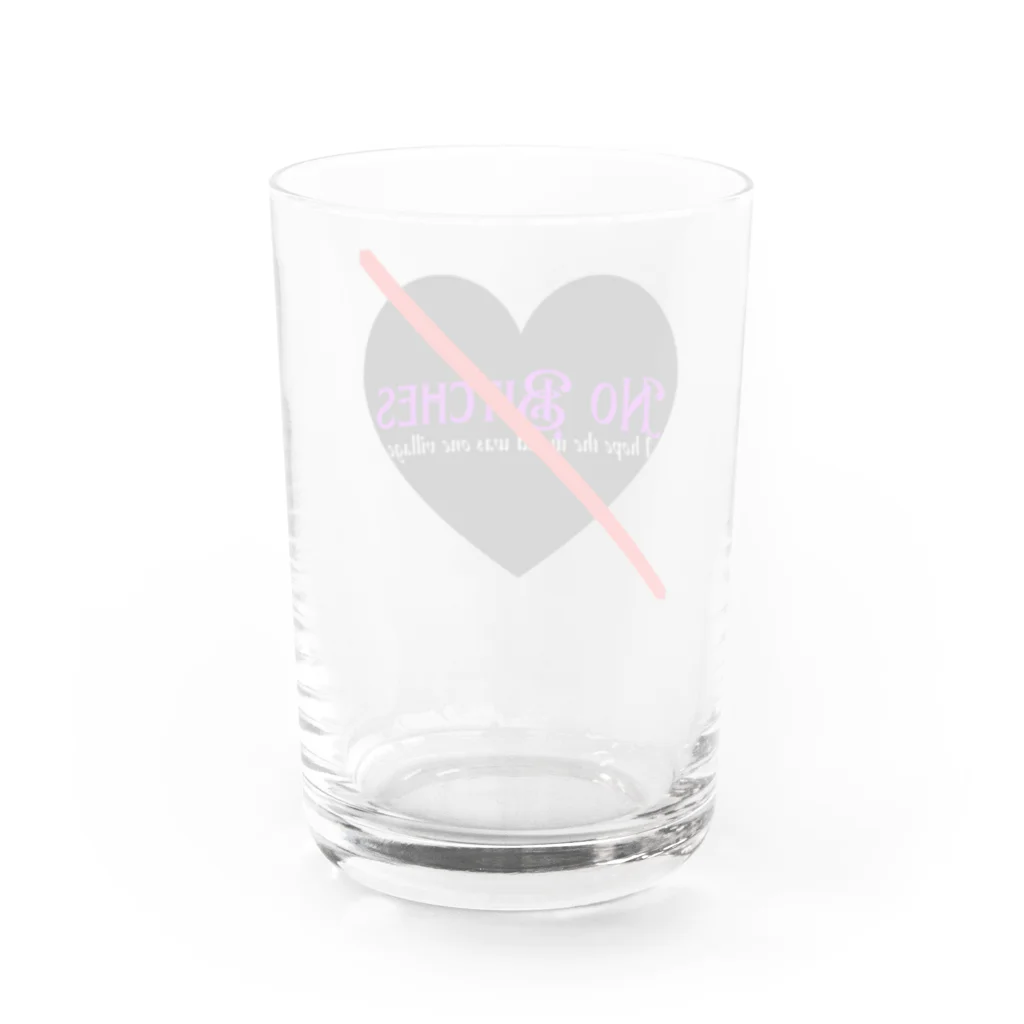 No Bitches 総塾長@REALITYのNo  Bitches Water Glass :back