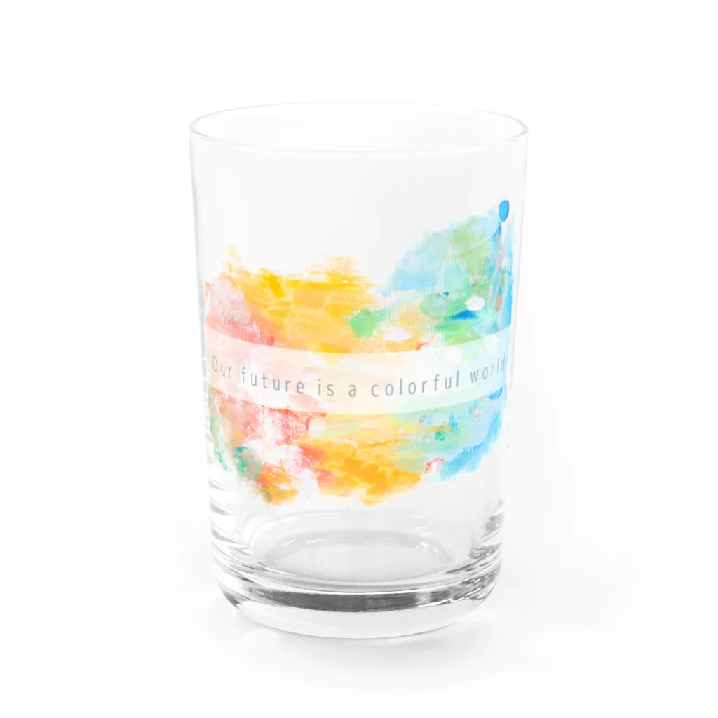 SHINOCHIKA.artworksの僕たちの未来は色鮮やかな世界 Water Glass :front