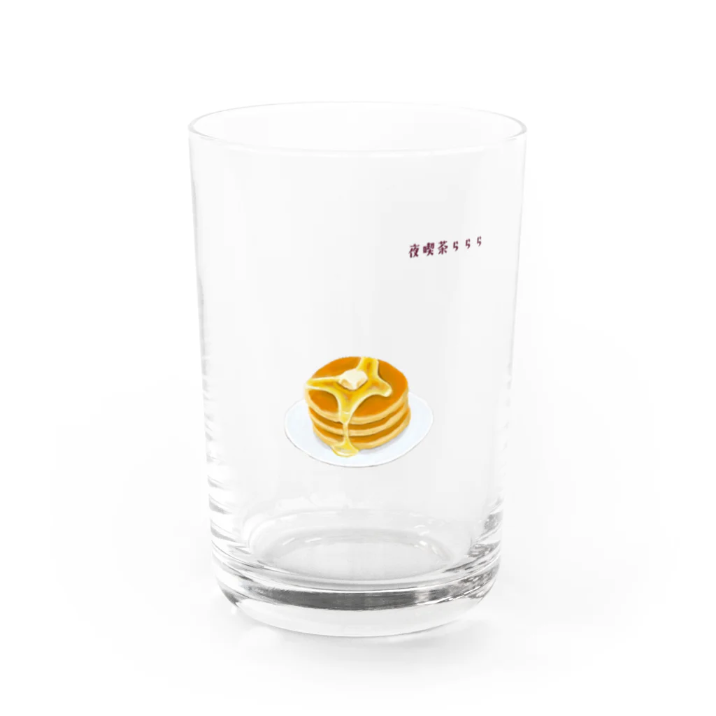 らららSHOPの夜喫茶らららのホットケーキ Water Glass :front