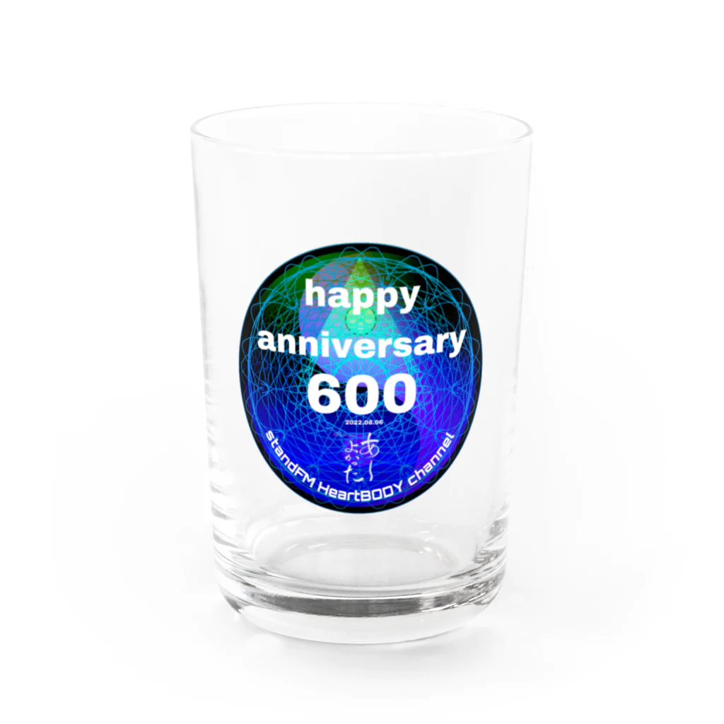 💖宇宙整体♪🌈♪こころからだチャンネル♪💖のhappy anniversary VOL600 standFM HeartBODY channel Water Glass :front