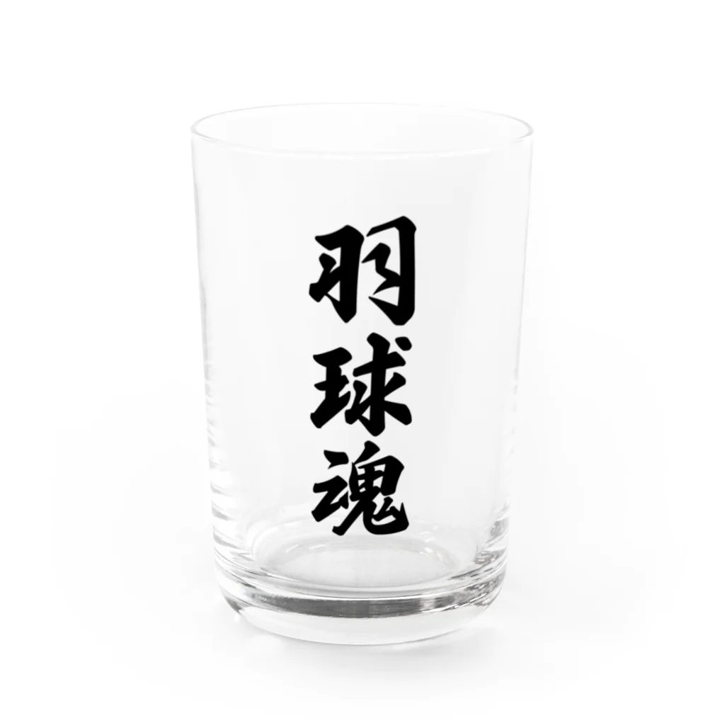 着る文字屋の羽球魂 Water Glass :front