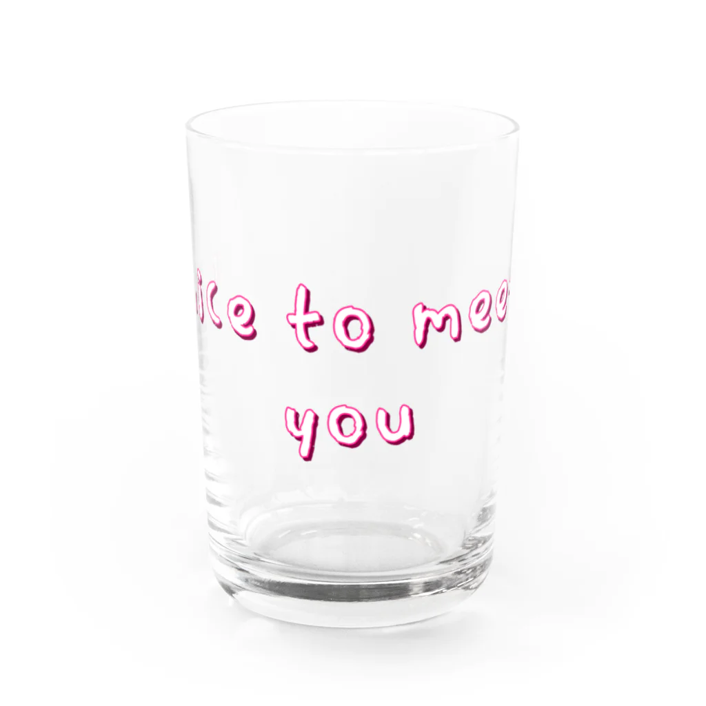 ミヤさんのnice to meet you Water Glass :front