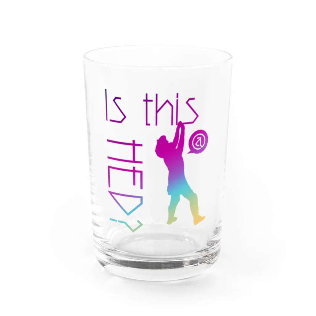 タジマ裁縫店のIs this a HED? Water Glass :front