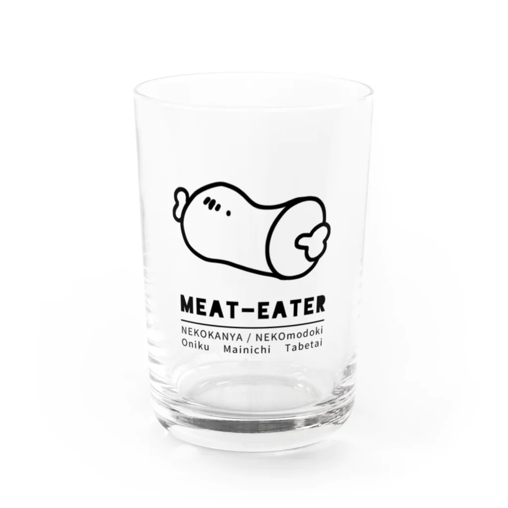 NEKOKAN-YA SUZURI支店の毎日お肉飲みたい Water Glass :front