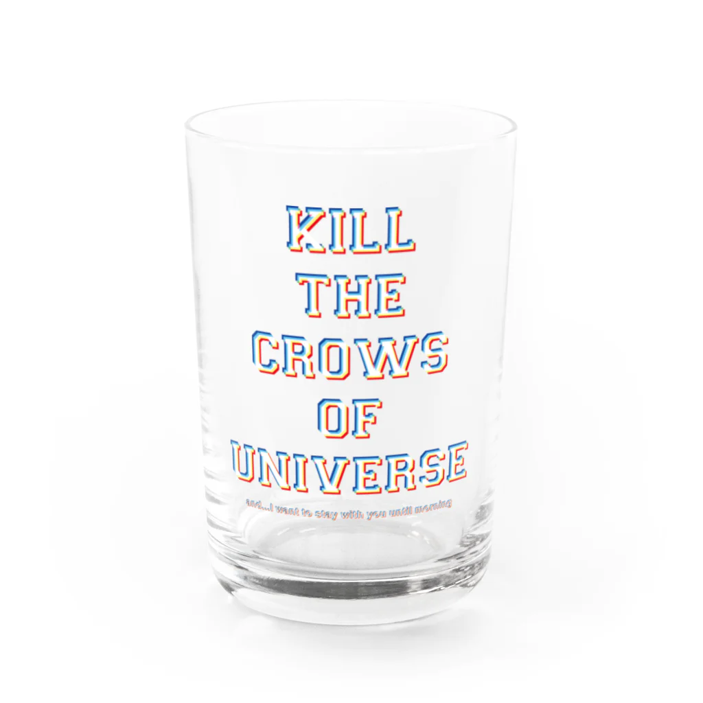 shoppのKILL the CROWS of UNIVERSE Water Glass :front