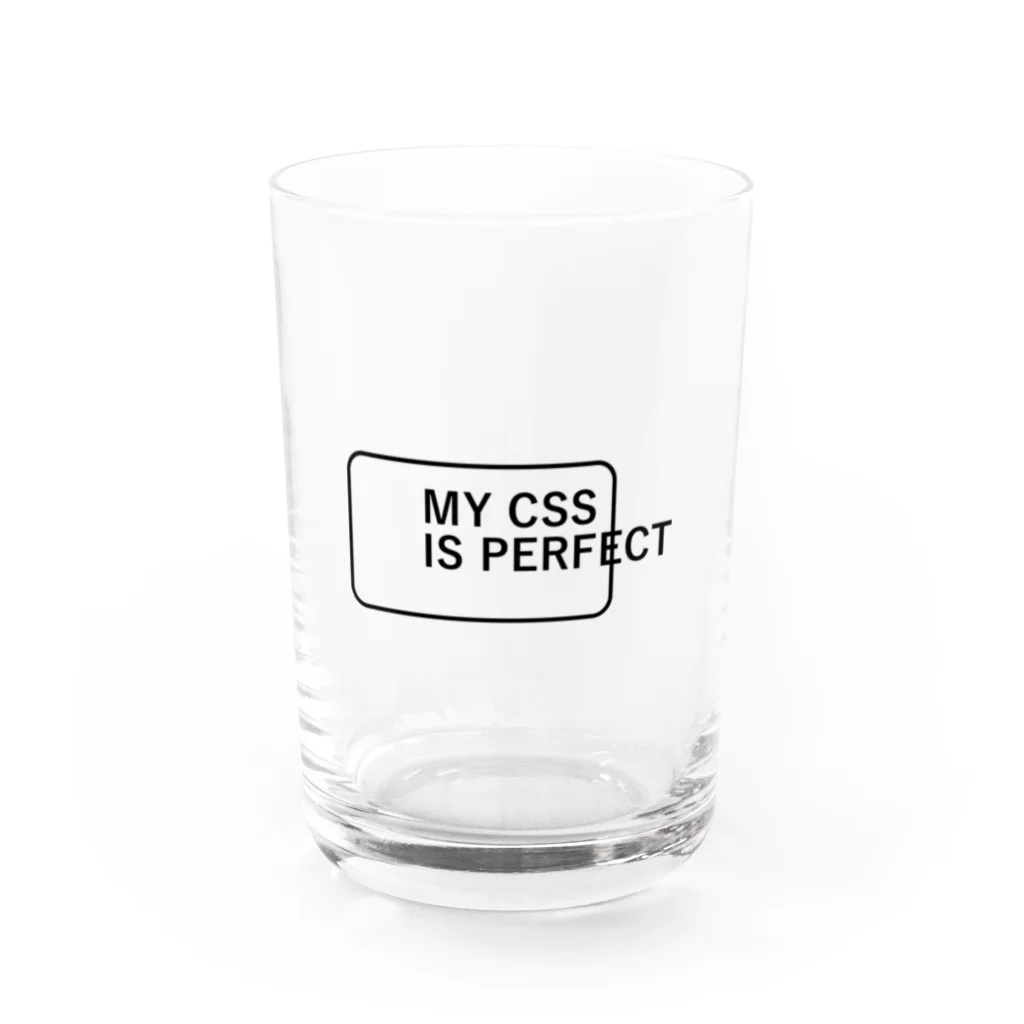 FUNNY JOKESのMY CSS IS PERFECT-CSS完全に理解した-英語バージョンロゴ Water Glass :front