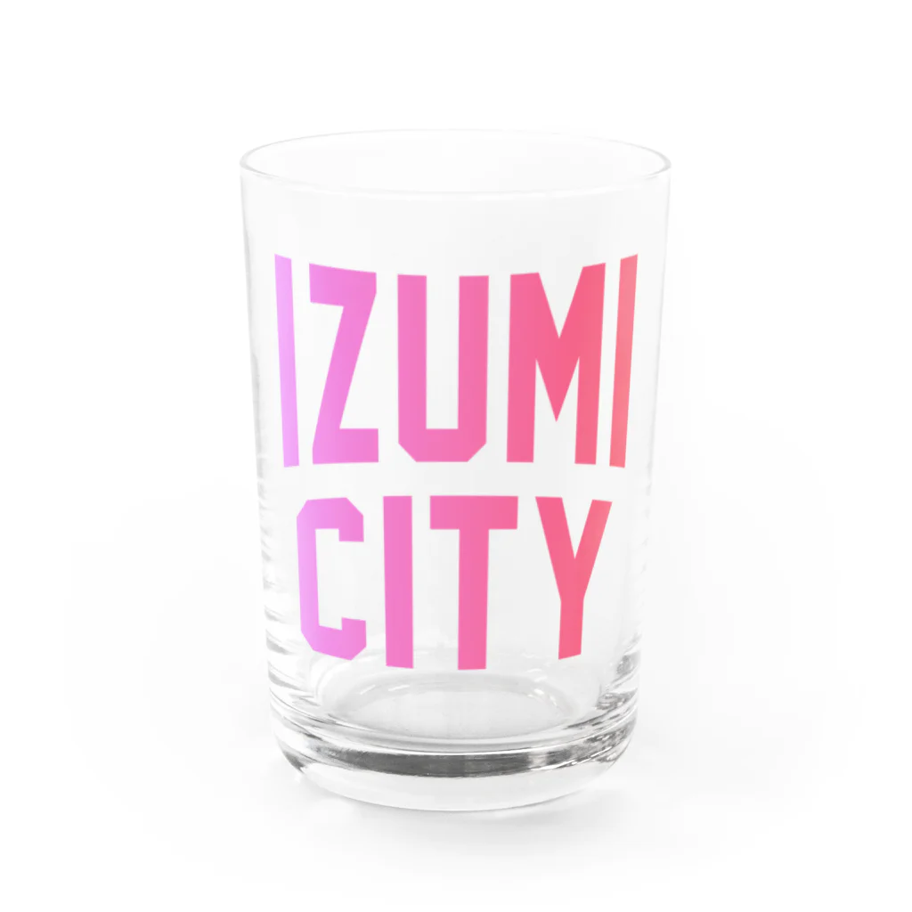 JIMOTOE Wear Local Japanの和泉市 IZUMI CITY Water Glass :front