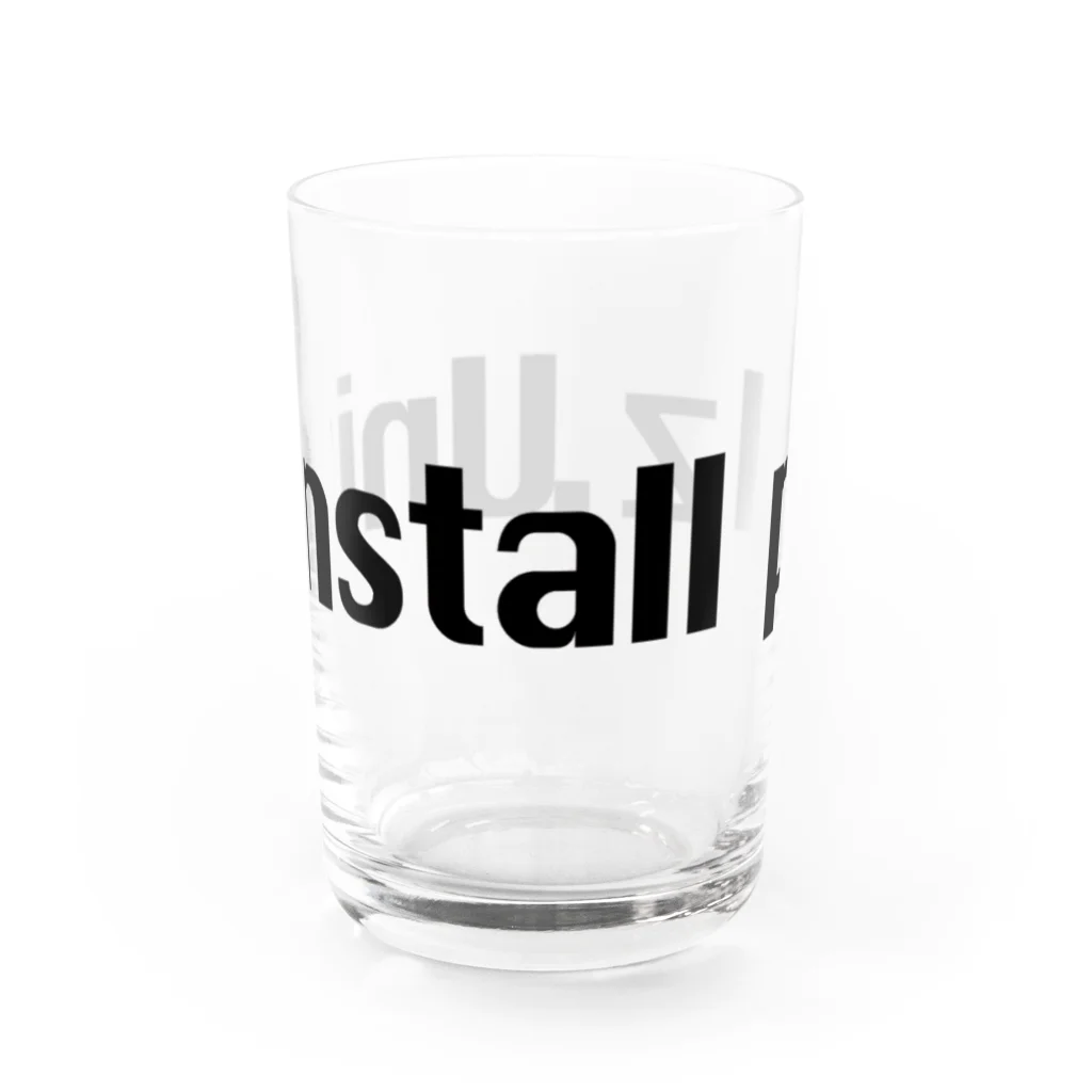 anego/sayavのUninstall plzグラス Water Glass :front