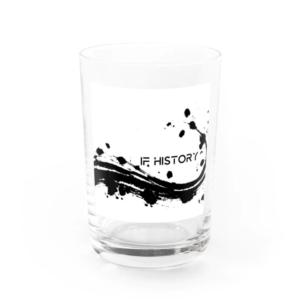 歴史ifチャンネル公式ショップのグラス(ロゴ黒文字) Water Glass :front