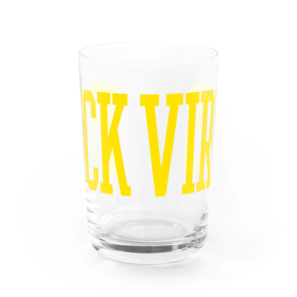 Type Me TのFUCK VIRUSカレッジロゴ Water Glass :front