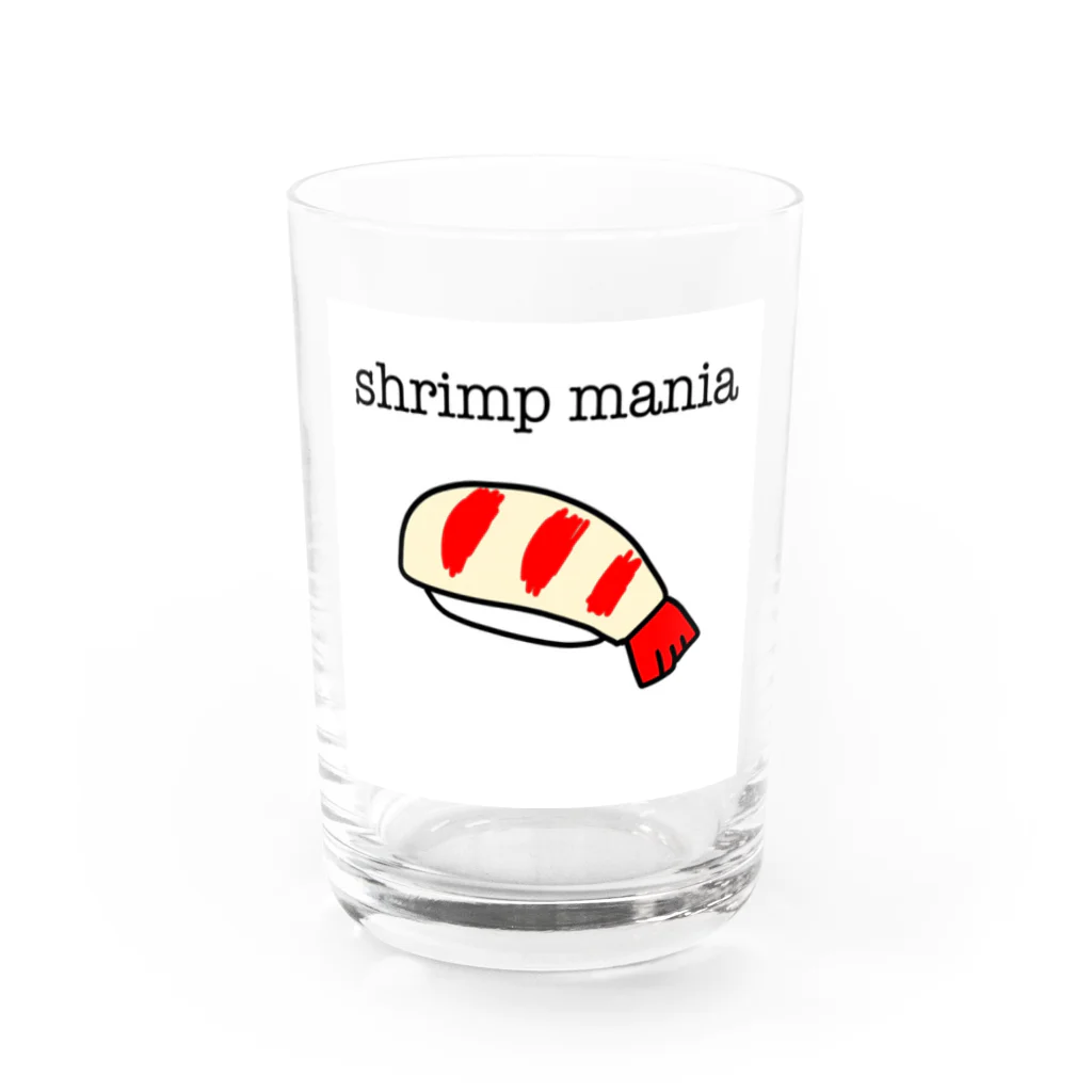 想くん'sショップのエビマニア。 Water Glass :front