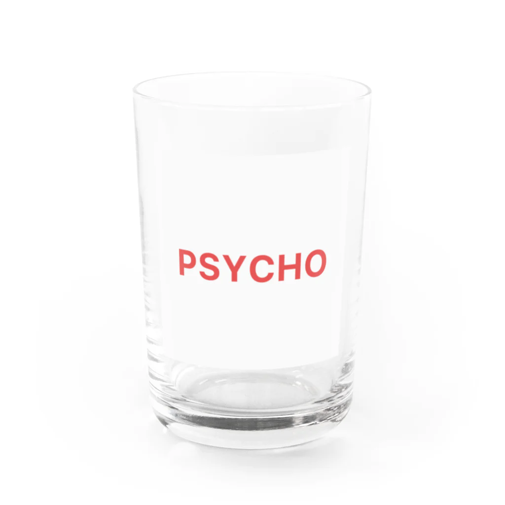 さい子のサイコ　PSYCHO 最高 Water Glass :front