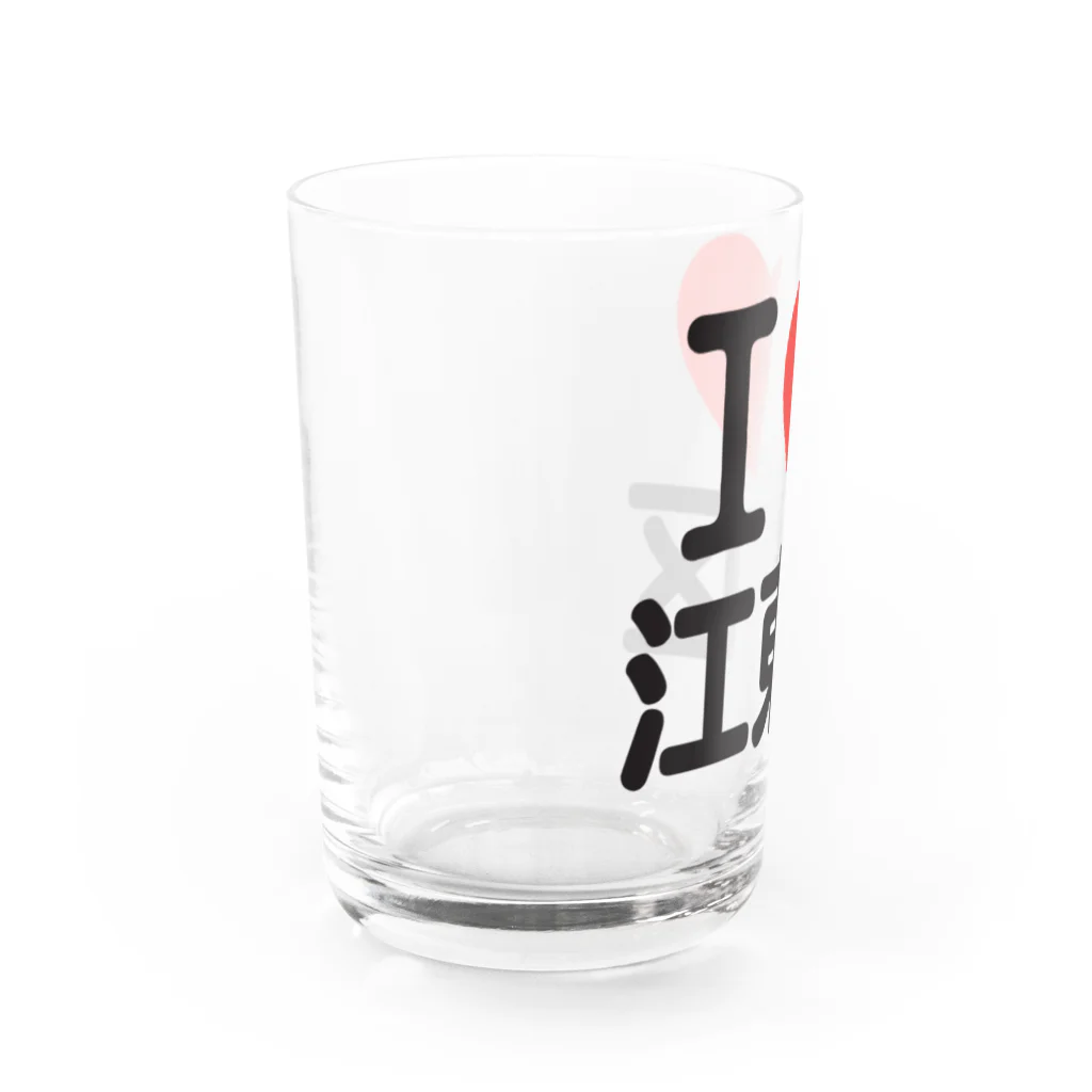 I LOVE SHOPのI LOVE 江東区 Water Glass :left