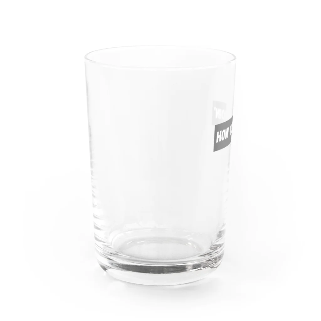 araakii@꧁THE DOGRUN꧂のHOW YOU DOIN'? Water Glass :left