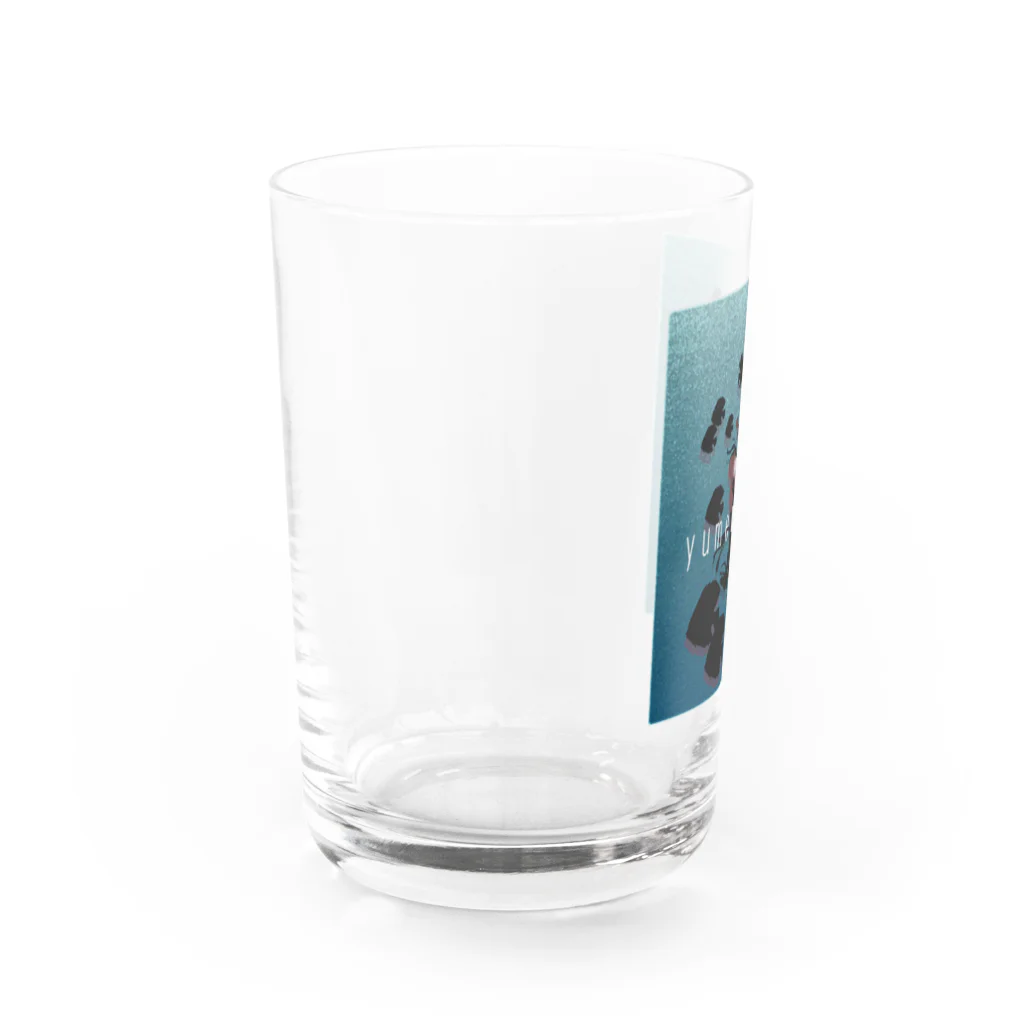 sodaPのyumeututu. Water Glass :left
