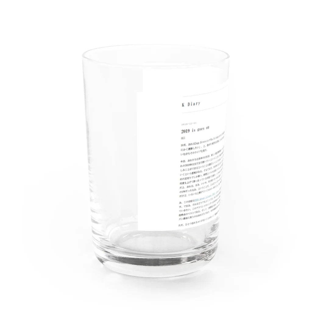 taizoooの2019 is goes on - K Diary Water Glass :left