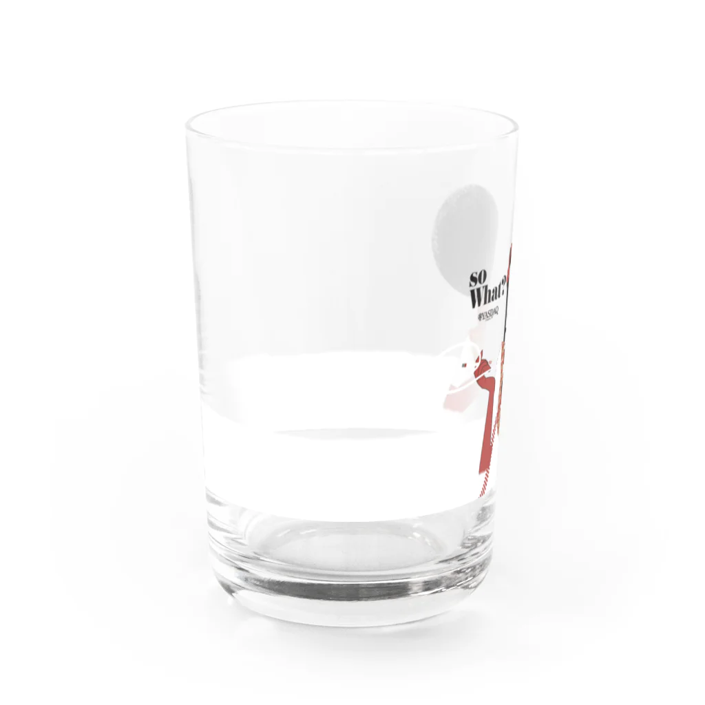 YASDAQのSo What? Water Glass :left