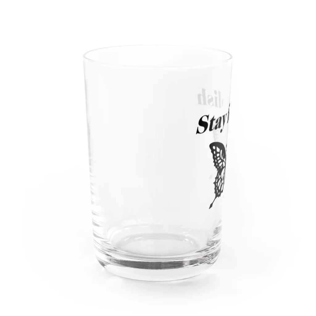 EのStay foolish. Water Glass :left