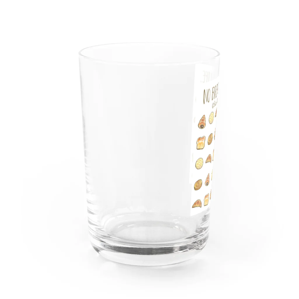 石丸沙織のNo Bread,No Life.(人物無し不透明版) Water Glass :left