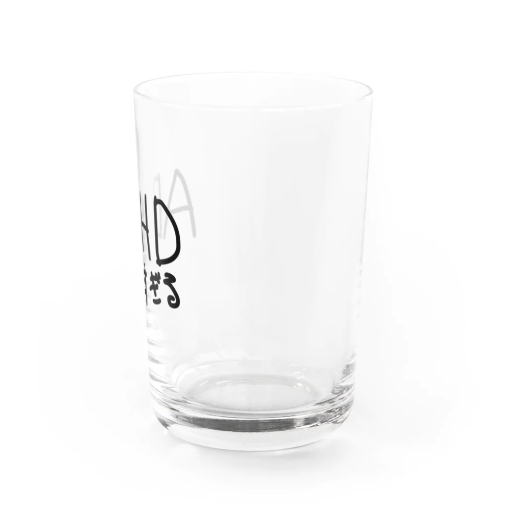 僕のshopの発達障害によるADHDすぎる。 Water Glass :right