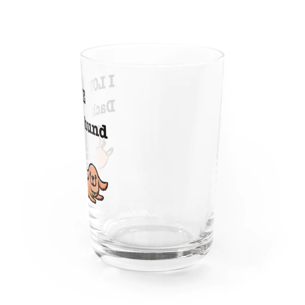 真希ナルセ（マキナル）のI LOVE Dachshund Water Glass :right