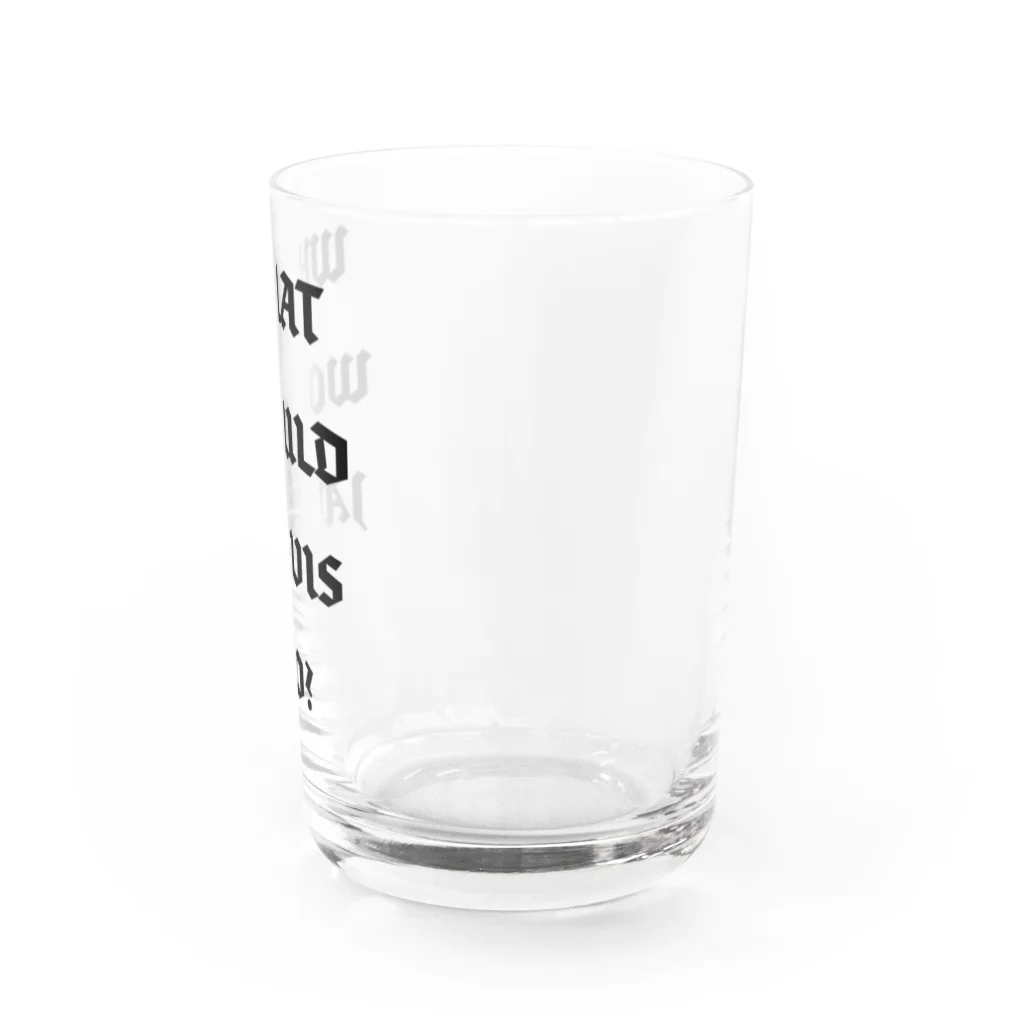 5ASwagsのWhat Would Jarvis Do? Water Glass :right