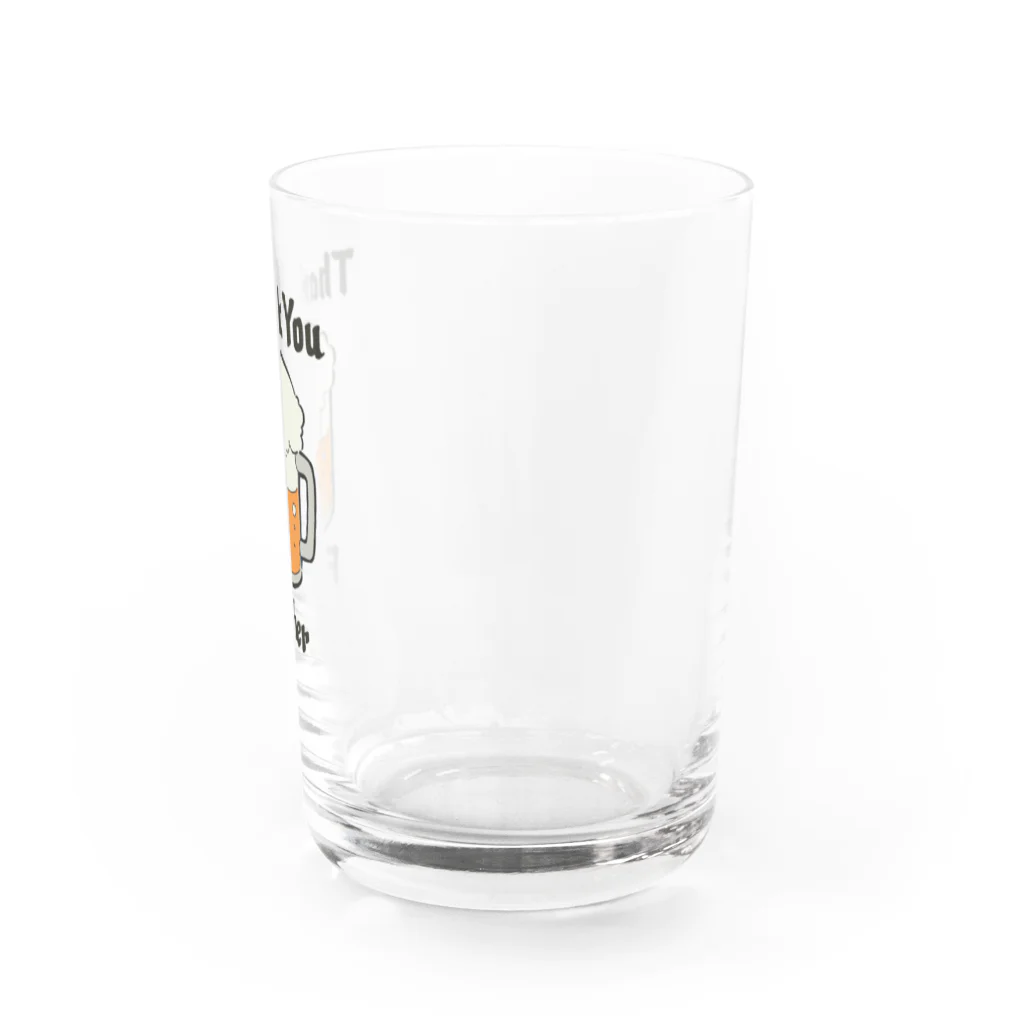 ヒルパインハウスのいつも言えないけど、毎日感謝しているよ！ Water Glass :right