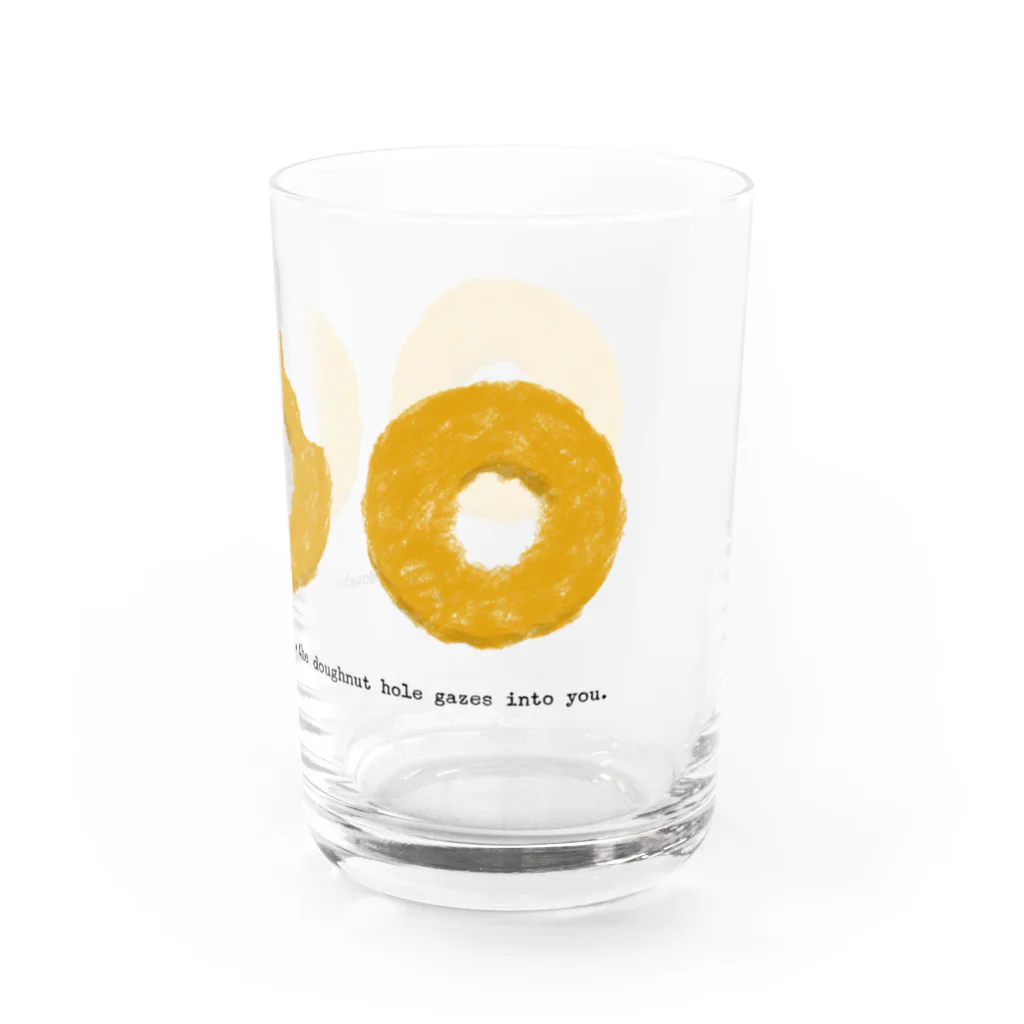 ZOZI SHOPのWhen you gaze into the doughnut hole, the doughnut hole gazes into you. Water Glass :right