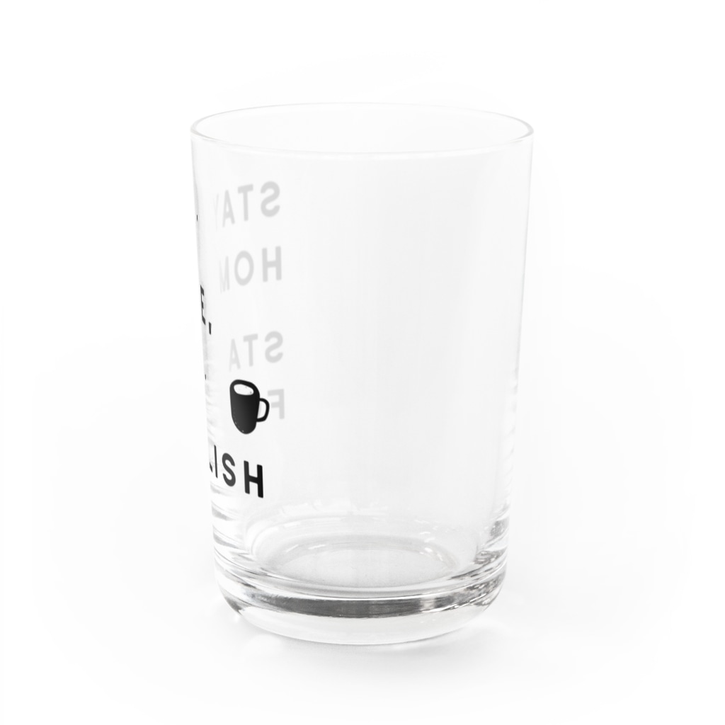 EASEのSTAY HOME STAY FOOLISH Water Glass :right