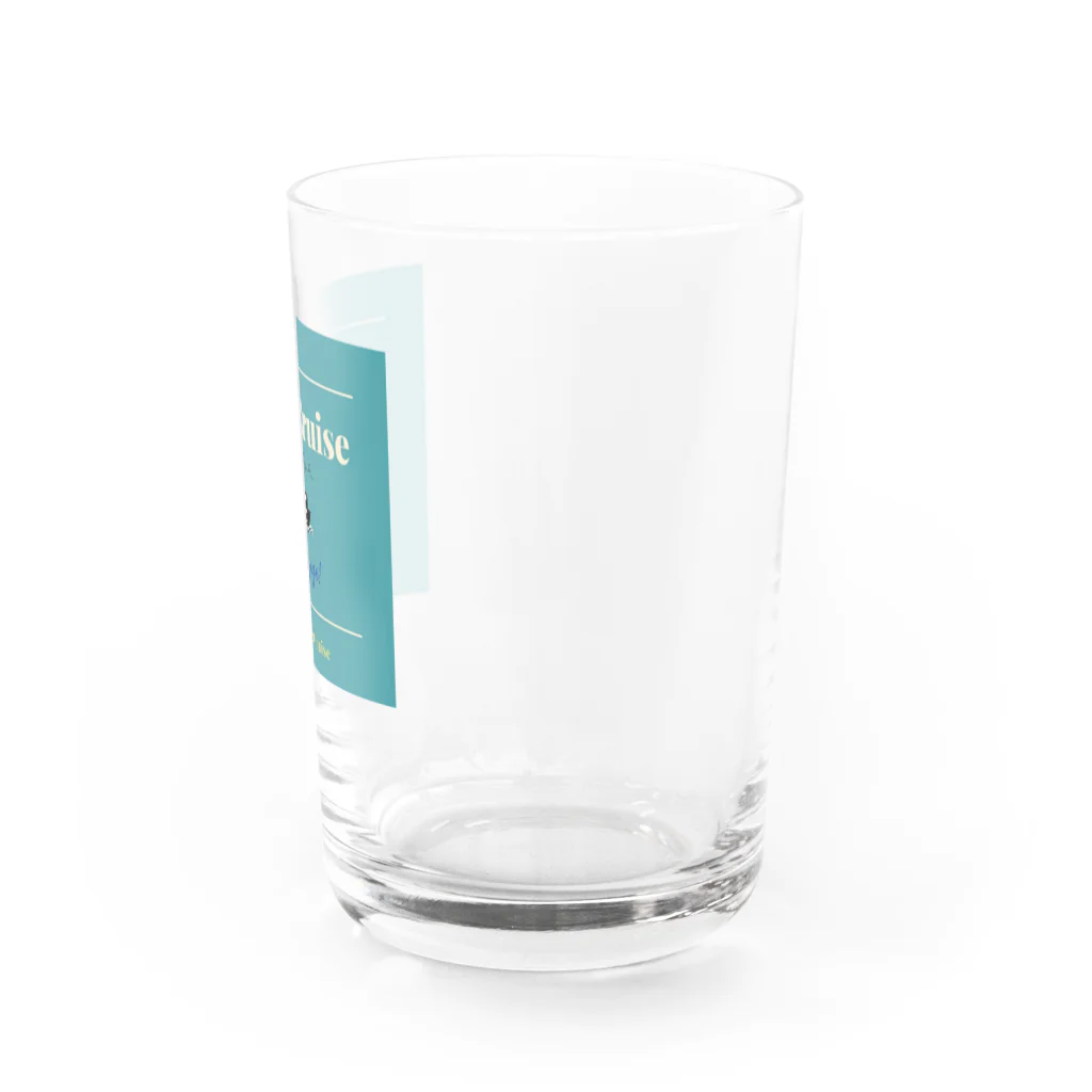 Culture CruiseストアのLet’s Cruise Water Glass :right