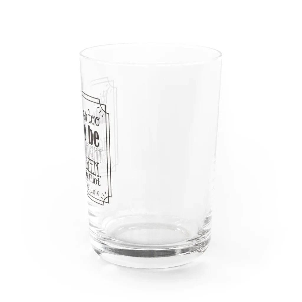 京都カラスマ大学の【学びの格言】なりたかった自分になるのに遅すぎるということはない。 Water Glass :right