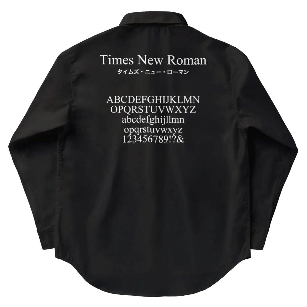 FONTMANIACのフォントといえばこれ！！タイムズ・ニュー・ローマン "Times New Roman" Work Shirt