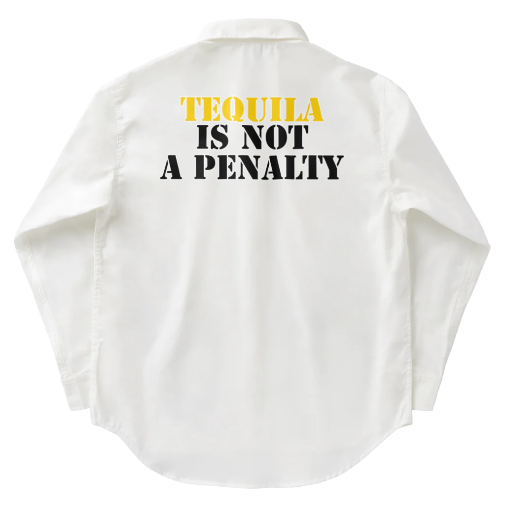 マサチコ/masachikoのtequila is not a penalty.  Work Shirt