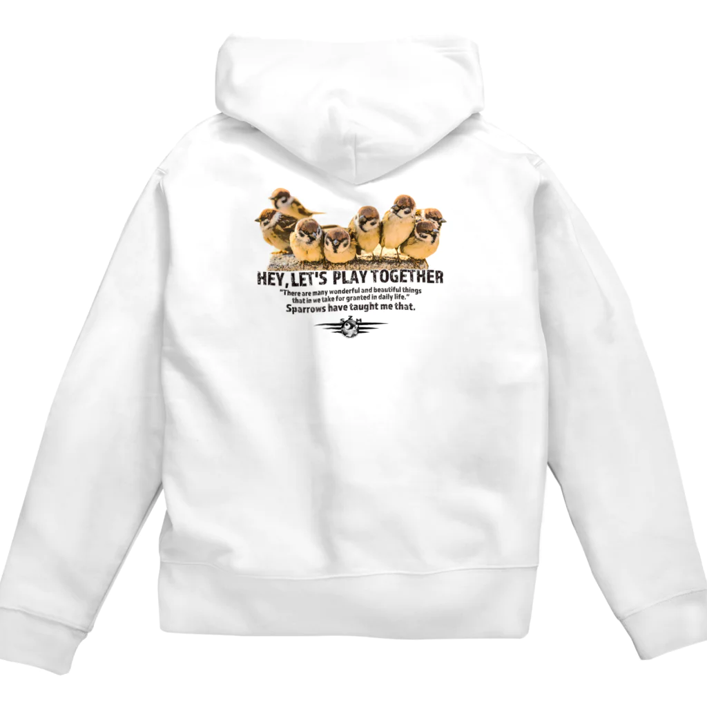 “すずめのおみせ” SUZURI店の一緒に遊ぼう！ 001 Zip Hoodie